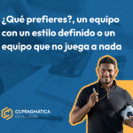 ¿Qué prefieres?, un equipo con un estilo definido o un equipo que no juega a nada